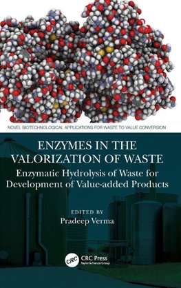 Enzymes in the Valorization of Waste