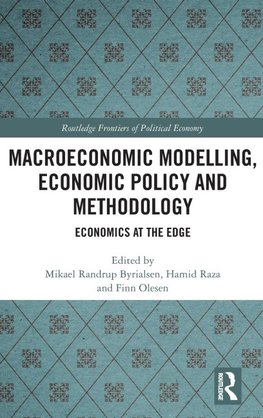 Macroeconomic Modelling, Economic Policy and Methodology