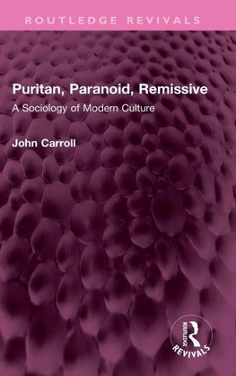 Puritan, Paranoid, Remissive