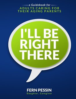 I'll Be Right There
