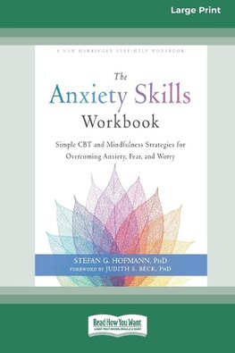 The Anxiety Skills Workbook