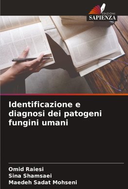 Identificazione e diagnosi dei patogeni fungini umani