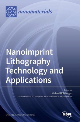 Nanoimprint Lithography Technology and Applications