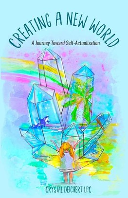 Creating A New World