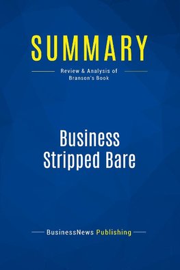 Summary: Business Stripped Bare