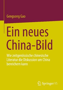 Ein neues China-Bild