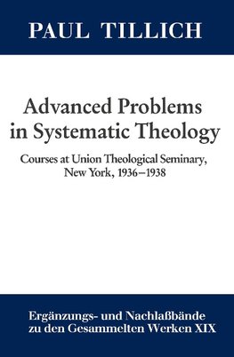 Advanced Problems in Systematic Theology