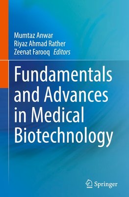 Fundamentals and Advances in Medical Biotechnology