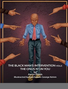 The Black Man's Intervention Vol 2