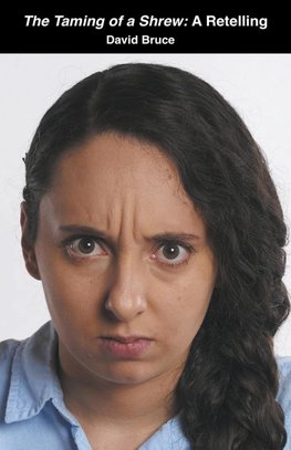 The Taming of a Shrew