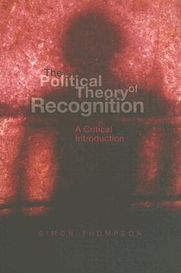 Political Theory of Recognition