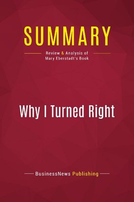 Summary: Why I Turned Right