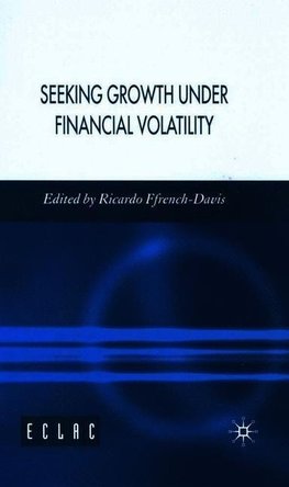 Seeking Growth Under Financial Volatility