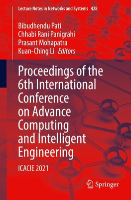 Proceedings of the 6th International Conference on Advance Computing and Intelligent Engineering