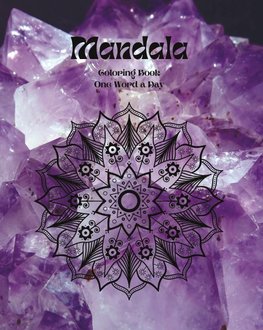 MANDALA - Coloring book. One Word a Day