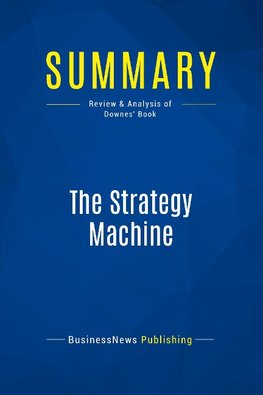 Summary: The Strategy Machine