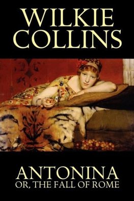 Antonina, or the Fall of Rome