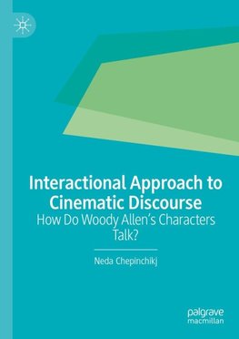 Interactional Approach to Cinematic Discourse