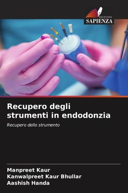 Recupero degli strumenti in endodonzia
