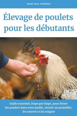 &#201;levage de poulets pour les d&#233;butants