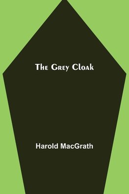 The Grey Cloak