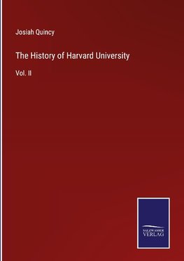 The History of Harvard University