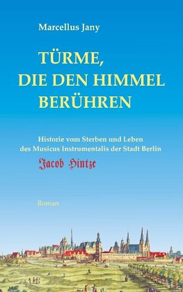 Türme, die den Himmel berühren