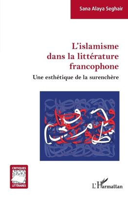 L'islamisme dans la littérature francophone