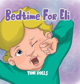 Bedtime For Eli