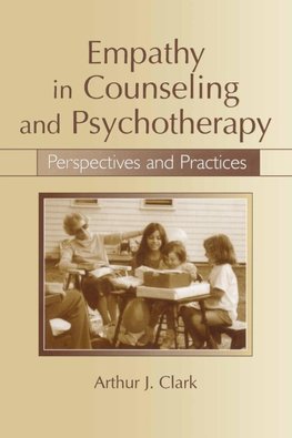 Empathy in Counseling and Psychotherapy