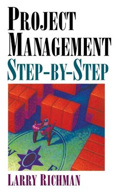 A Project Management Step-By-Step