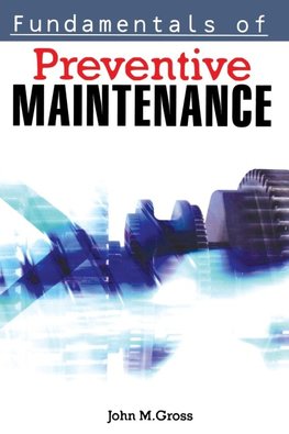 A Fundamentals of Preventive Maintenance