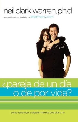 La ¿¿Pareja de Un D¿¿a O de Por Vida?