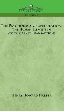 The Psychology of Speculation