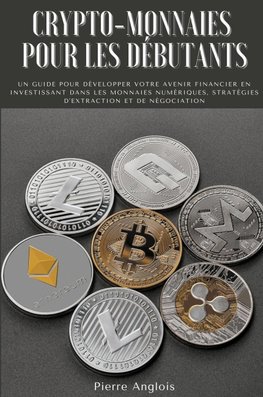 Crypto-monnaies pour les débutants