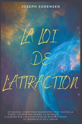 La loi de l'attraction