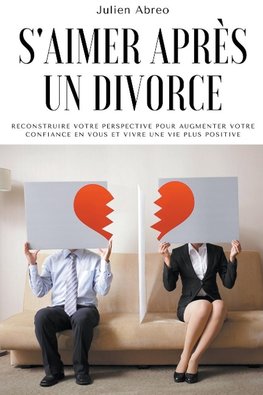 S'aimer apr&#232;s un divorce