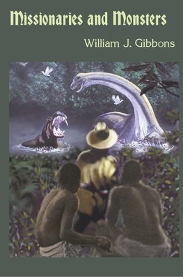 Missionaries and Monsters