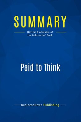 Summary: Paid to Think