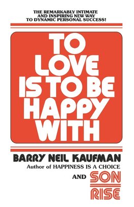 To Love Is to Be Happy With