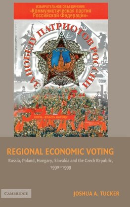 Tucker, J: Regional Economic Voting