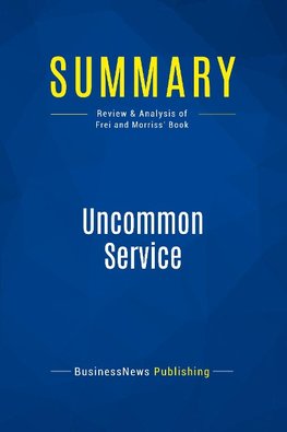 Summary: Uncommon Service