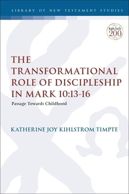 The Transformational Role of Discipleship in Mark 10
