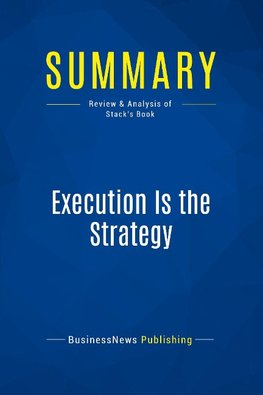 Summary: Execution Is the Strategy