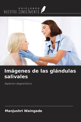Imágenes de las glándulas salivales
