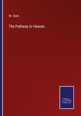 The Pathway to Heaven