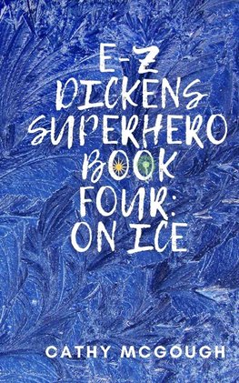 E-Z DICKENS SUPERHERO BOOK 4