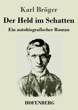 Der Held im Schatten