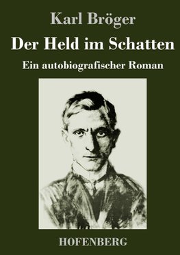 Der Held im Schatten
