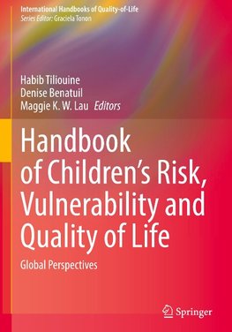 Handbook of Children's Risk, Vulnerability and Quality of Life